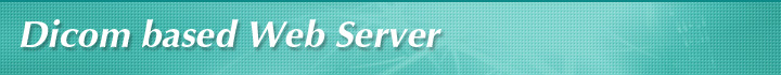 Dicom based Web Server